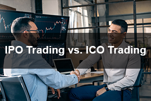 IPO Trading vs. ICO Trading