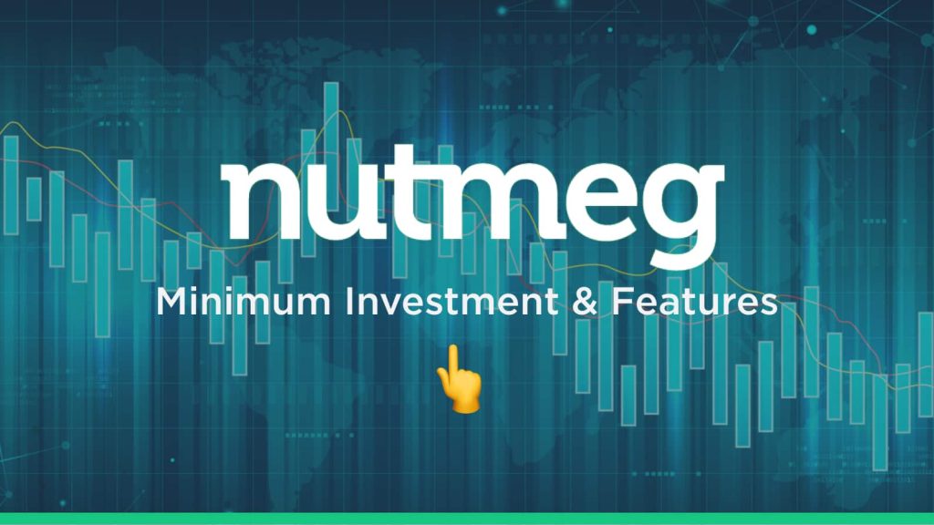 Nutmeg – Οι πιο γνωστοί σύμβουλοι Robo με εμπειρία στον προσδιορισμό οικονομικών καταστάσεων