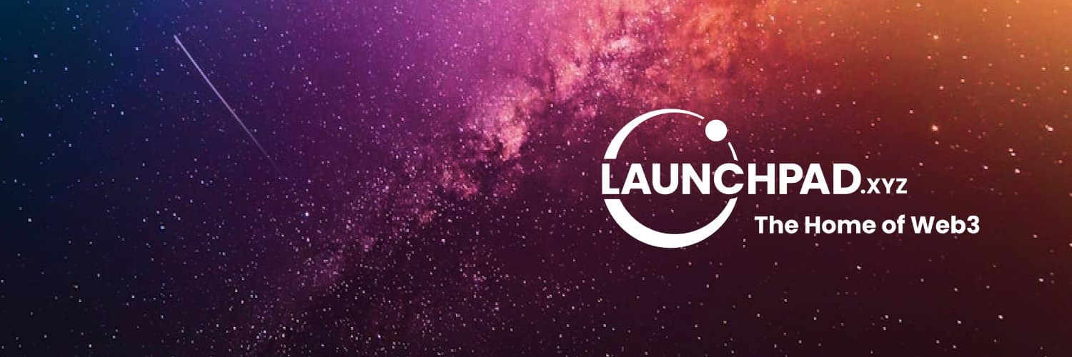 Launchpad XYZ la nuova piattaforma web 3.0 tutto in uno